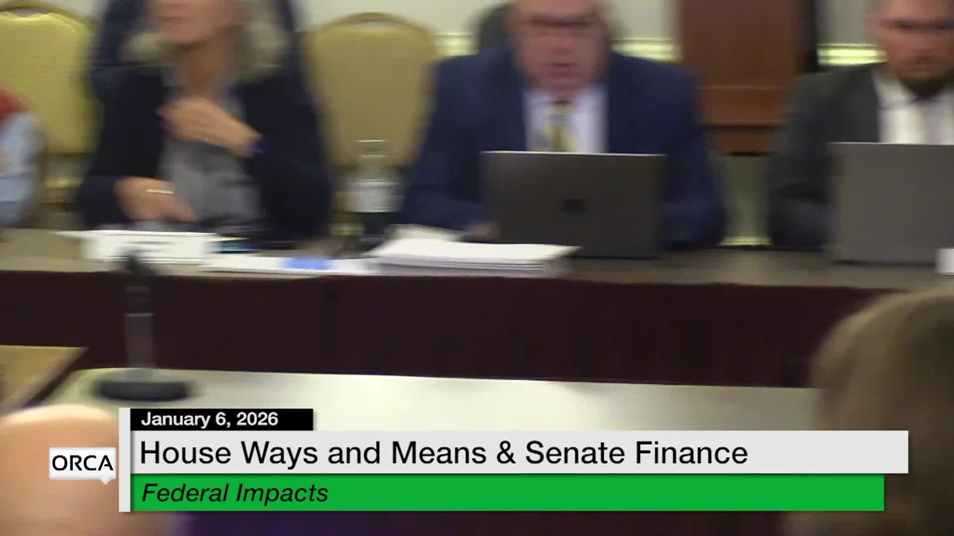 VT House Ways & Means / Senate Finance- Federal Impacts